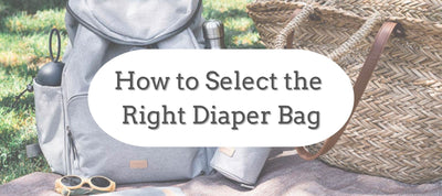 How to Select the Right Diaper Bag