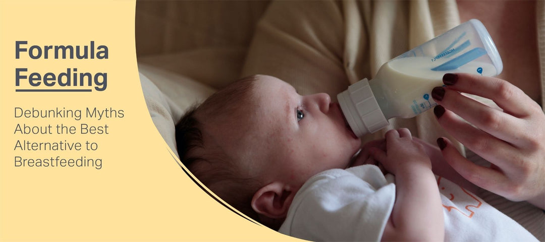 Formula Feeding – Debunking Myths About the Best Alternative to Breastfeeding
