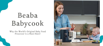 Beaba Babycook – Why the World’s Original Baby Food Processor is a Must-Have!