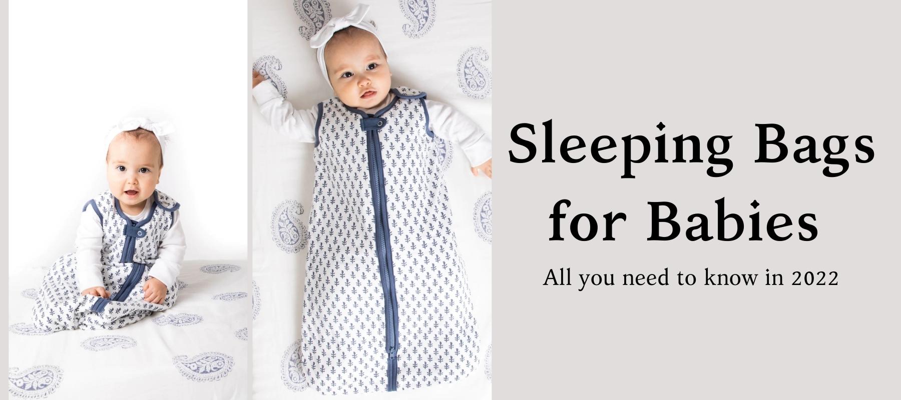 Sleeping Bags for Babies All you need to know in 2022