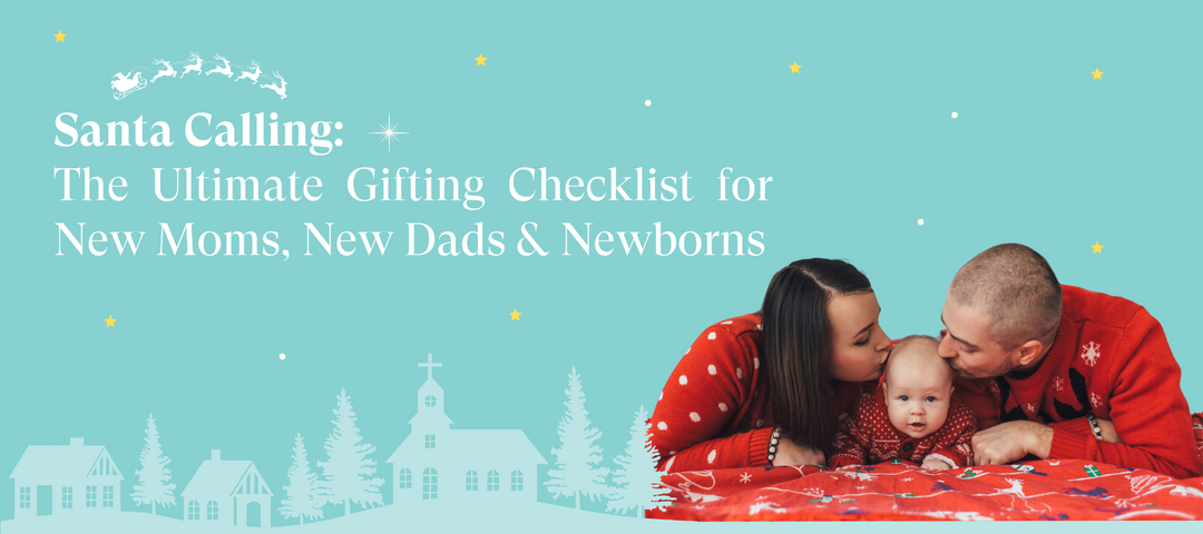 Santa Calling: The Ultimate Gifting Checklist for New Moms, New Dads & Newborns