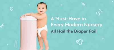 All Hail the Diaper Pail! A Must-Have in Every Modern Nursery