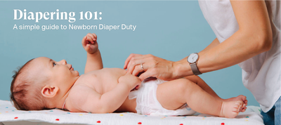 Diapering 101: A simple guide to Newborn Diaper Duty