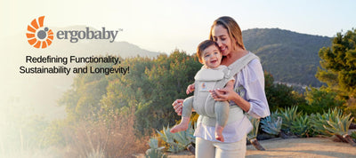 Ergobaby Baby Carriers - Redefining Functionality, Sustainability and Longevity!