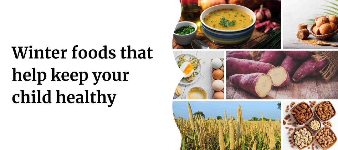 6 Winter Superfoods to keep your child healthy!