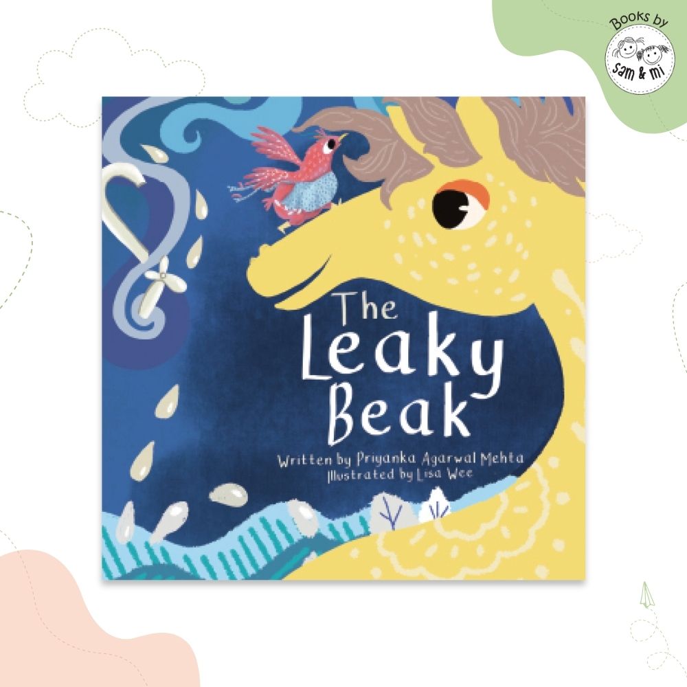 SAM & MI - The Leaky Beak: Story Book for Kids