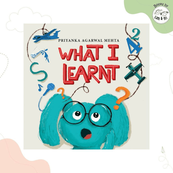 SAM &amp; MI - What I Learnt: Early Learning Book for Kids