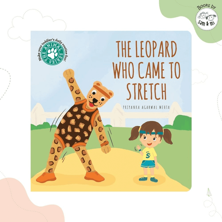 SAM &amp; MI - The Leopard Who Came To Stretch: Board Books for Toddlers