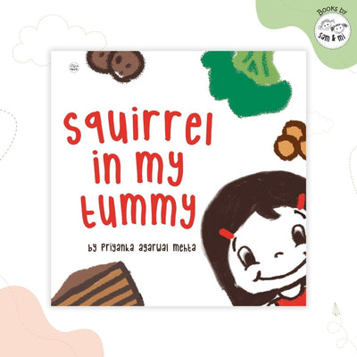 SAM & MI - Squirrel in My Tummy: Good Habit Story Book for Kids