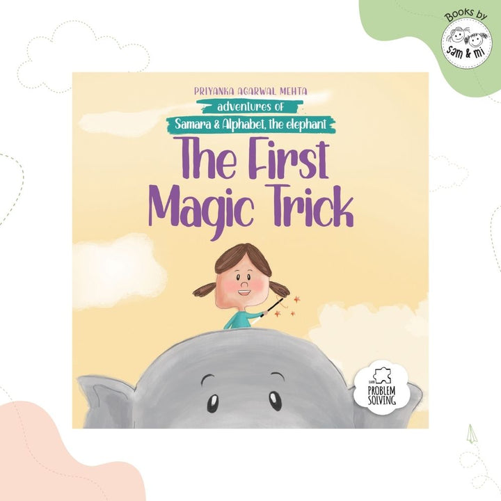 SAM &amp; MI - The First Magic Trick: Story Book for Kids on Problem Solving &amp; Imagination