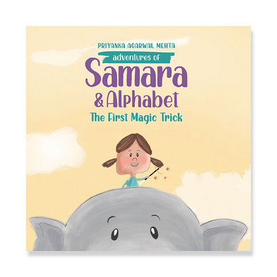 Sam and Mi Adventures of Samara and Alphabet: The First Magic Trick, 3 - 8 yrs