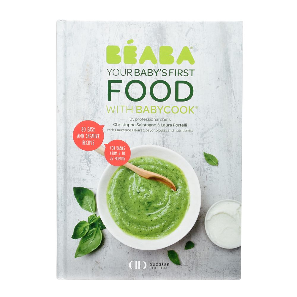 Beaba Cookbook: Baby’s First Foods with Babycook